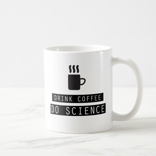 Drink Coffee, Do Science Mug (Right)