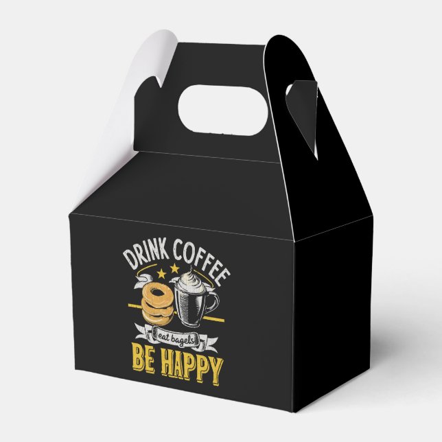 Drink Coffee Eat Bagels Be Happy Favour Box (Front Side)