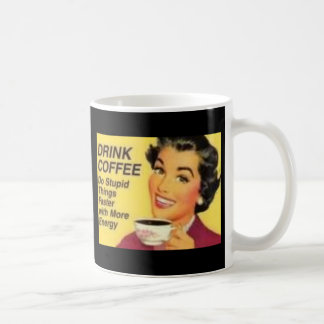 Drink Coffee! Mug