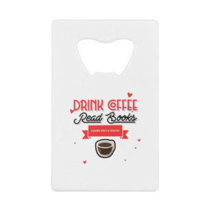 Drink Coffee Read Books Dismantle Systems