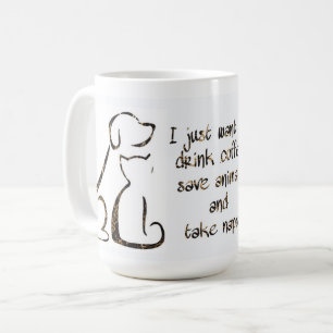 Drink coffee - Save animals - Dog and Cat Mug