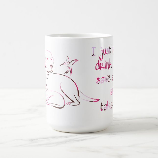 Drink Coffee Save Animals Take Naps Animal Lover Mug (Center)