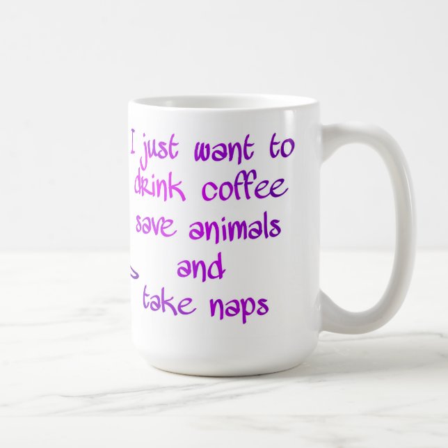Drink Coffee Save Animals Take Naps Animal Lover Mug (Right)
