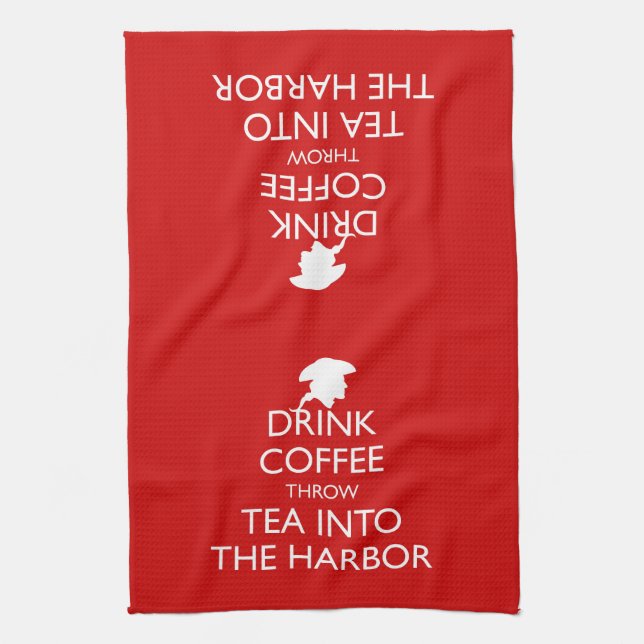 DRINK COFFEE THROW TEA INTO THE HARBOR TOWEL (Vertical)