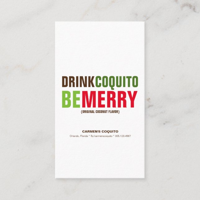 Drink Coquito Be Merry Business Card (Front)