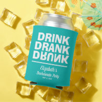 Drink Drank Drunk Bachelorette Party