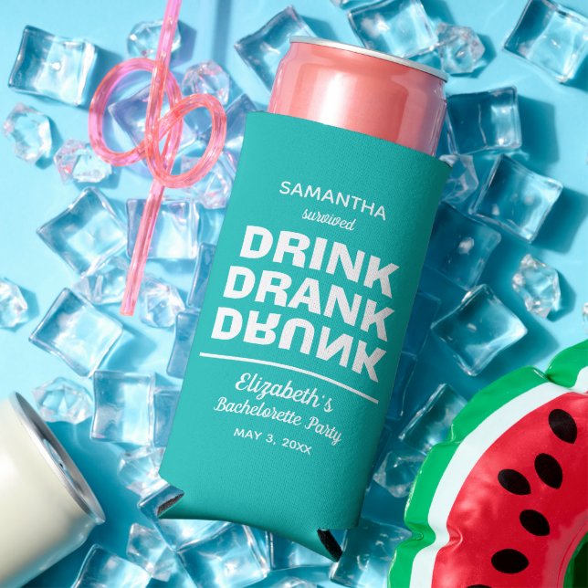 Drink Drank Drunk Bachelorette Party Seltzer Can Cooler (In Situ Summer)