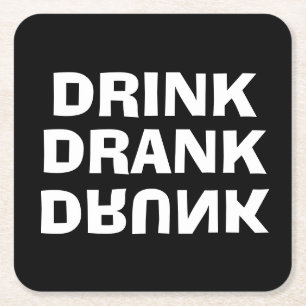 Drink Drank Drunk Black Square Paper Coaster