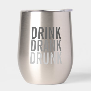 Drink Drank drunk Funny