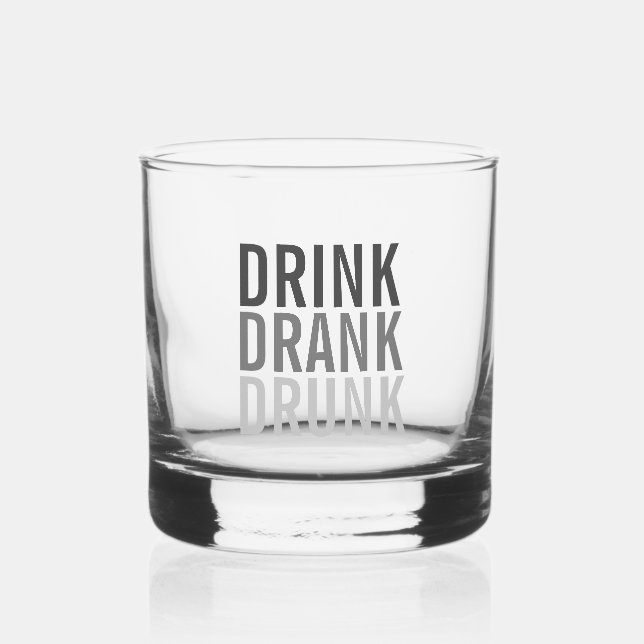 Drink Drank drunk | Funny Whiskey Glass (Front)