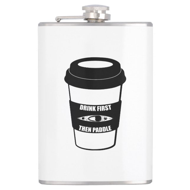 Drink First Then Paddle Hip Flask (Front)