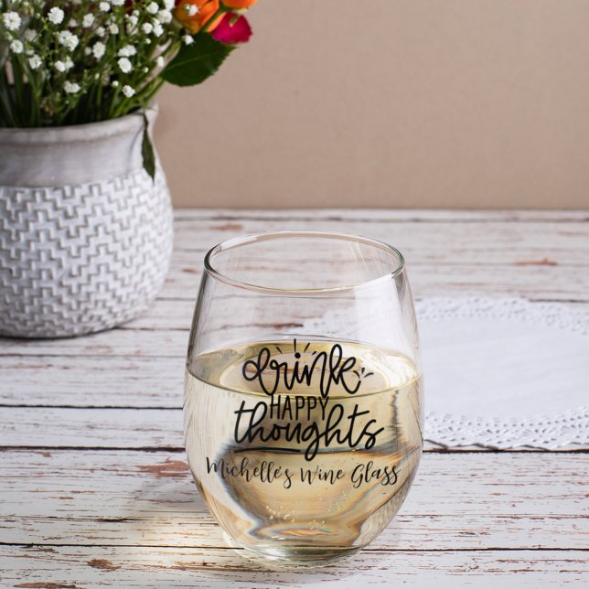 Drink Happy Thoughts Personalised Name Stemless Wine Glass (Creator Uploaded)