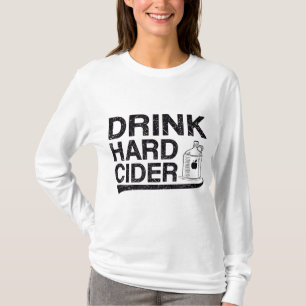 Drink Hard Apple Cider Bottle Graphic T-Shirt