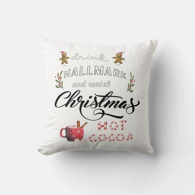 Drink hot cocoa and watch the Christmas Cushion (Front)