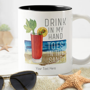 Drink In My Hand Quote Nautical Beach Summer Vacay Two-Tone Coffee Mug