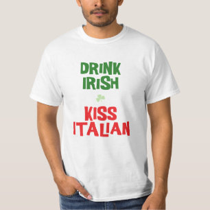 Drink Irish Kiss Italian T-Shirt