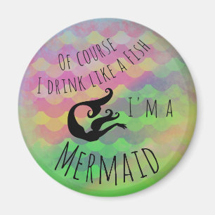 Drink like a fish! - Colourful Scales Magnet