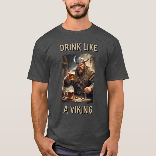 Drink Like A Viking T-Shirt (Front)