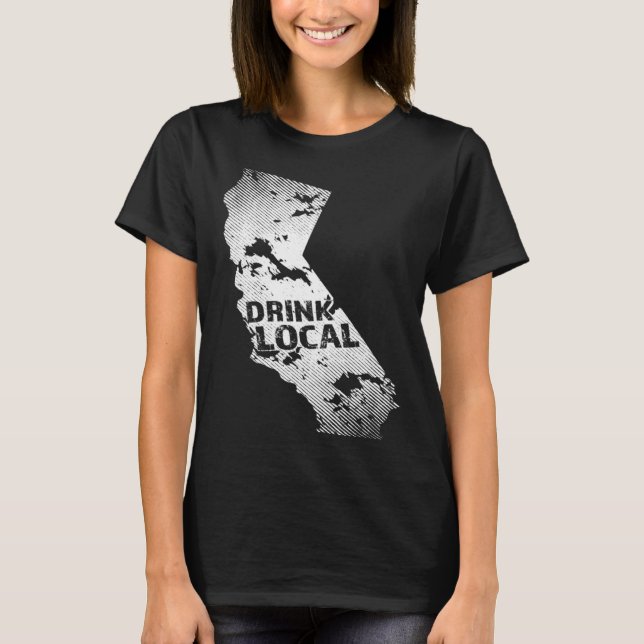Drink Local California Craft Beer CA Breweries Sou T-Shirt (Front)
