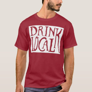 Drink Local Colorado State Outline Craft Beer T-Shirt