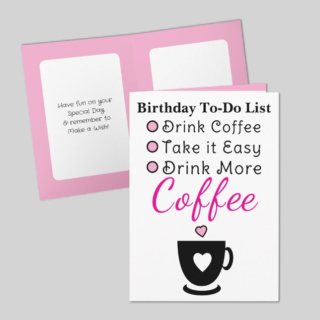 Drink more coffee white pink birthday card (Creator Uploaded)
