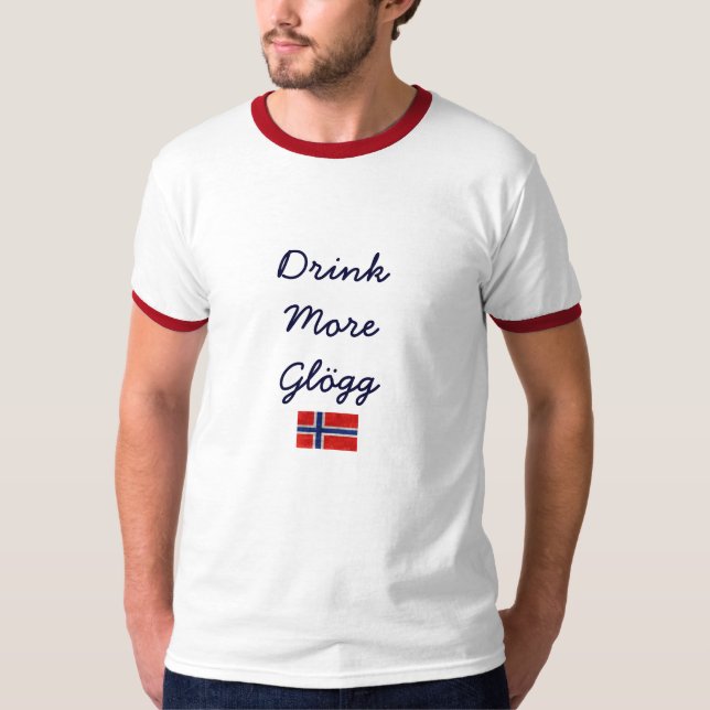 Drink More Glogg Norwegian Flag T-Shirt (Front)
