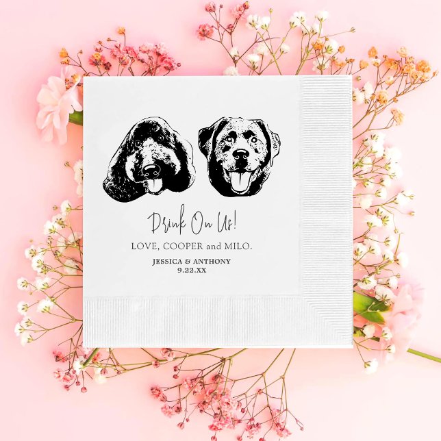 Drink On Us Pets Custom Hand Drawing Wedding Napkin (Creator Uploaded)