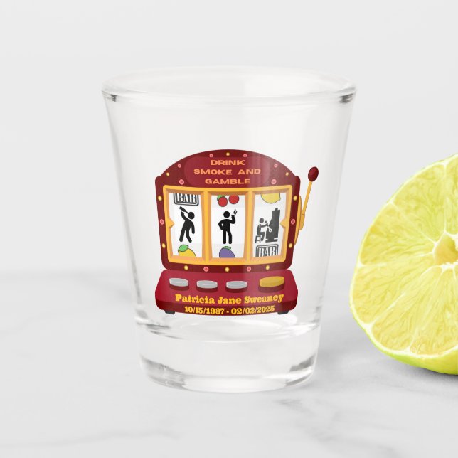 Drink Smoke and Gamble Shot Glass (Front)