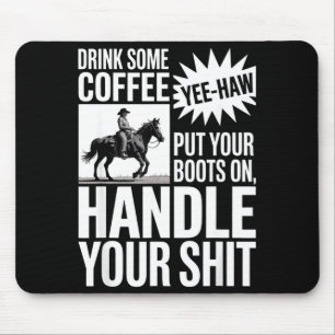 Drink Some Coffee Put Your Design Mouse Pad