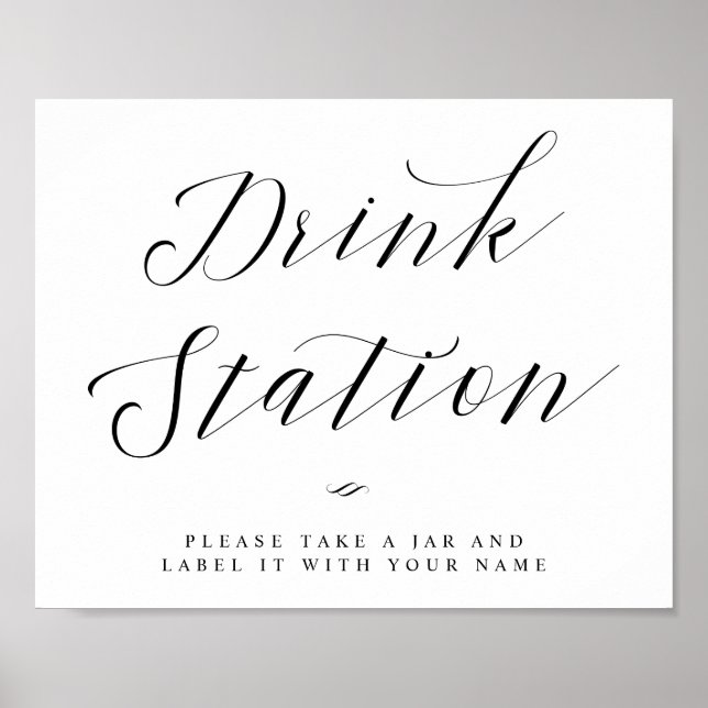 Drink Station Chic Calligraphy Script Wedding Sign (Front)
