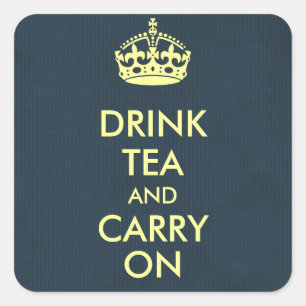 Drink Tea and Carry On Blue Natural Kraft Paper Square Sticker