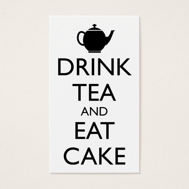 DRINK TEA AND EAT CAKE (Front)