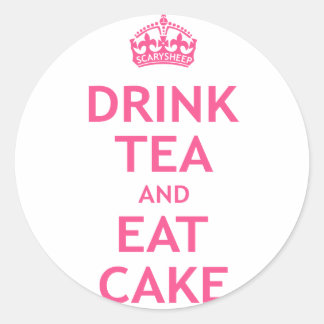 Drink Tea and Eat Cake Classic Round Sticker