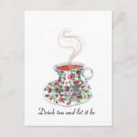 Drink tea and let it be slogan quote, vintage cup