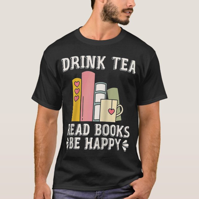 Drink Tea Read Books Be Happy Raglan Baseball 1 T-Shirt (Front)