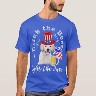 Drink The Booze Light The Fuse Golden Retriever Be T-Shirt