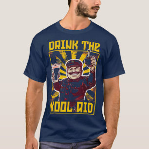 Drink The KoolAid Retro Communist Meme T-Shirt
