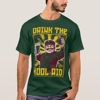 Drink The KoolAid Retro Communist Meme T-Shirt