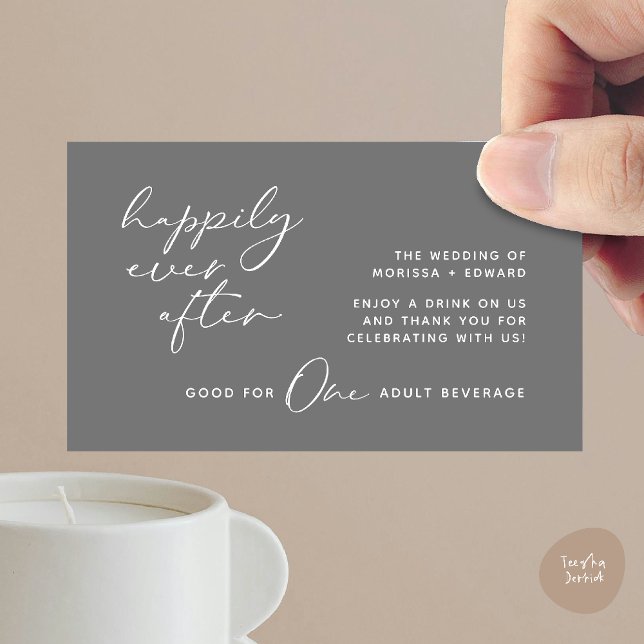Drink Ticket, Adult Beverage, Modern Wedding Party Enclosure Card (Happily Ever After, Drink Ticket, Adult Beverage, Modern Wedding Party Enclosure Card Dark Grey)