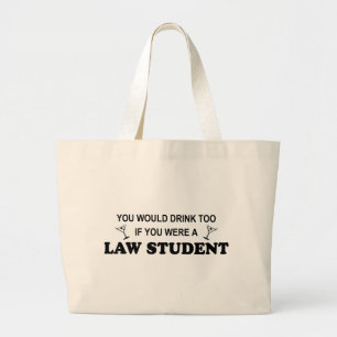 Drink Too - Law Student Large Tote Bag