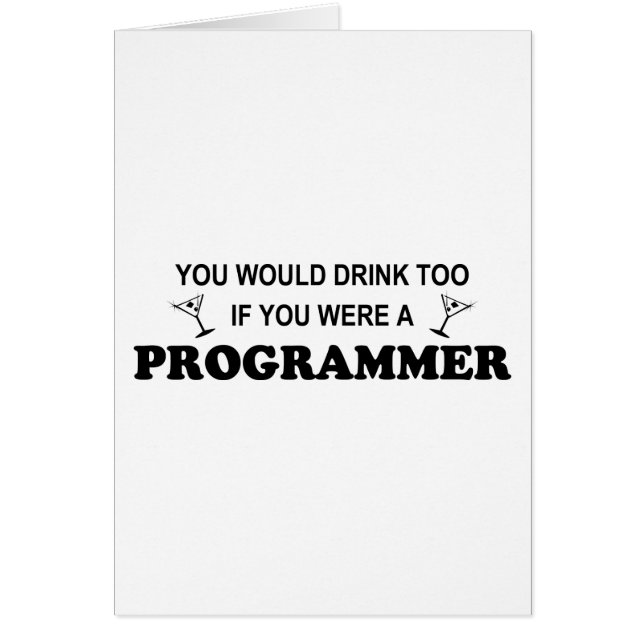 Drink Too - Programmer (Front)