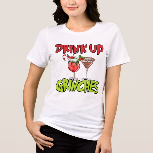 Drink Up Grinch Funny Christmas Tee Shirt (Front)