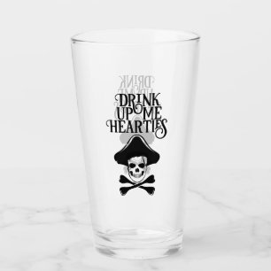 Drink Up Me Hearties Pirate Glass Cup