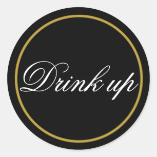 Drink Up Wedding Sticker Black Gold