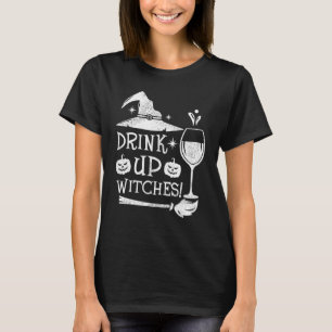 Drink Up Witches Beer Wine Drinking Wine Hallowee T-Shirt