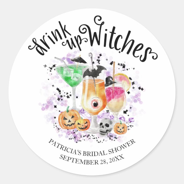 Drink up Witches Cocktail Halloween Bridal Shower Classic Round Sticker (Front)