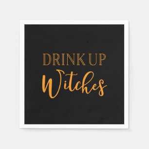 Drink Up Witches Funny Halloween Napkins