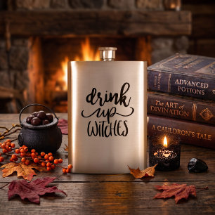 Drink Up Witches Funny Halloween Script Quote Hip Flask
