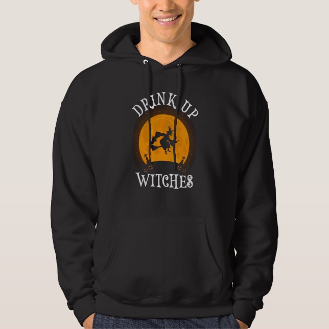 Drink Up Witches  Funny Witch Halloween Drinking Hoodie (Front)