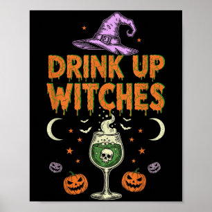 Drink Up Witches Purple Hat Funny Halloween Men Wo Poster